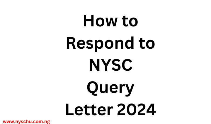 How To Respond To Nysc Query Letter 2024 Nyschub 7880